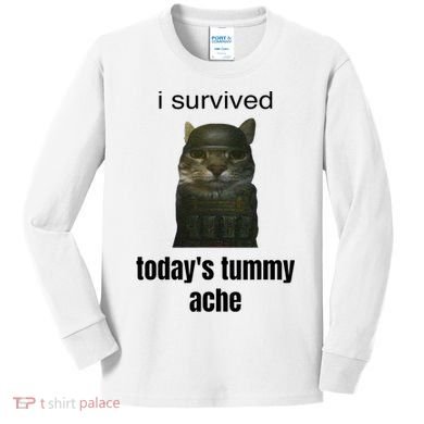 Funny I Survived TodayS Tummy Ache Kids Long Sleeve Shirt