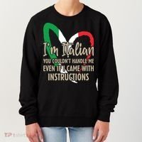 Funny Italian Sayings Im Italian Women's Sweatshirt thumb 0
