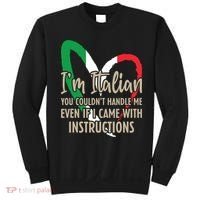 Funny Italian Sayings Im Italian Sweatshirt thumb 0