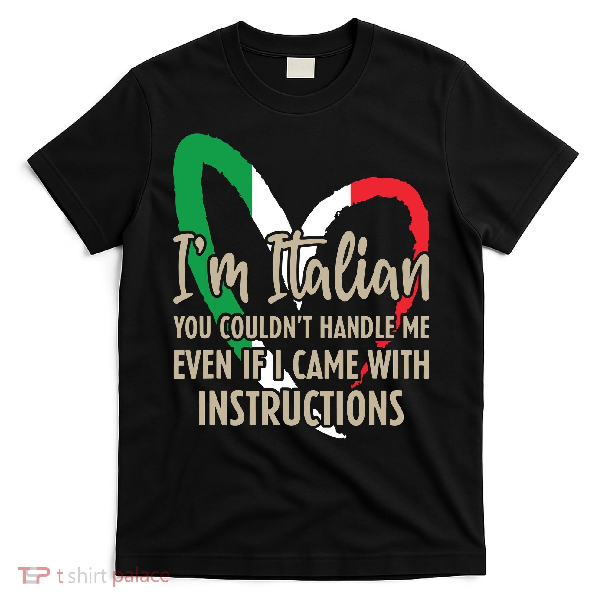 Funny Italian Sayings Im Italian T-Shirt