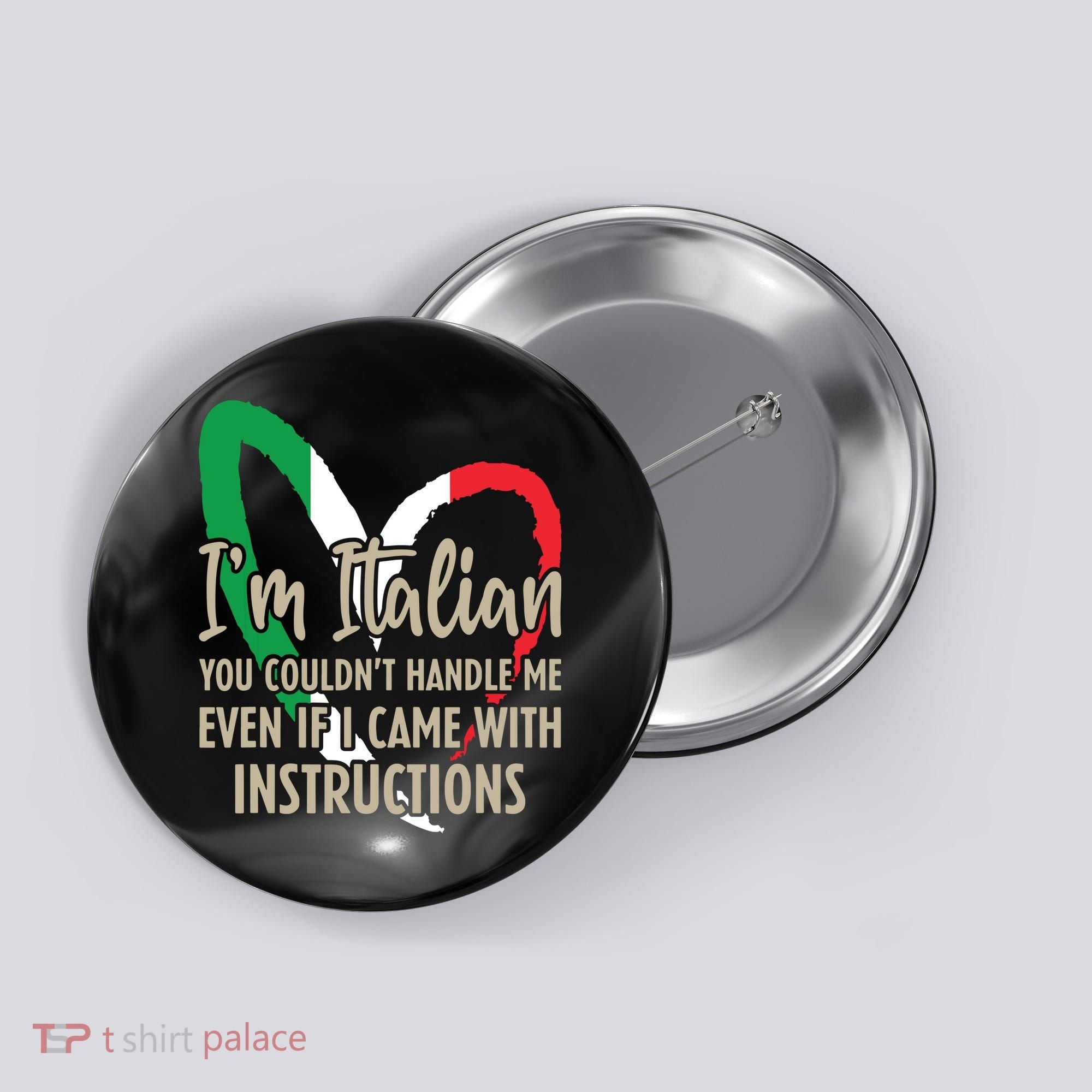 Funny Italian Sayings Im Italian Button