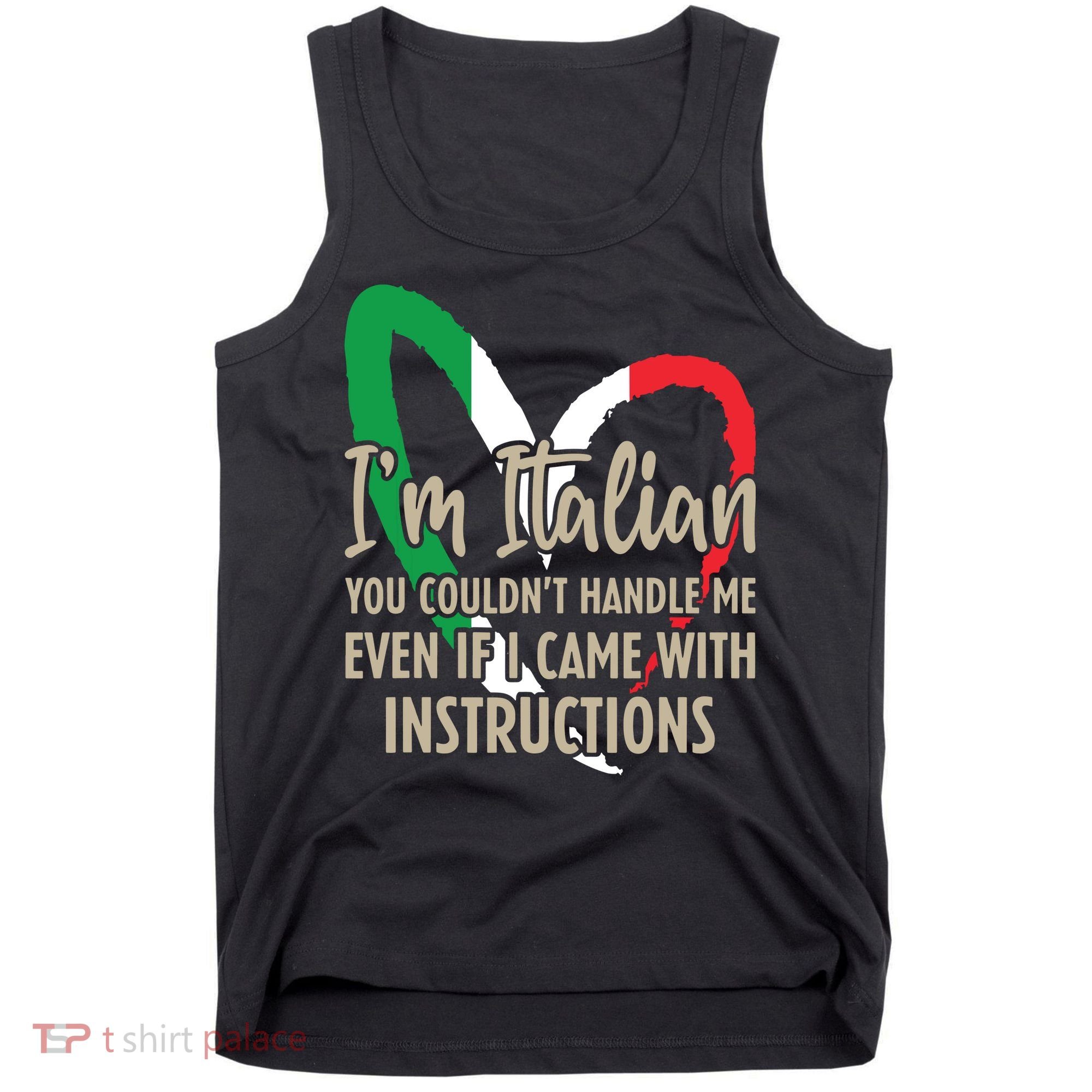 Funny Italian Sayings Im Italian Tank Top