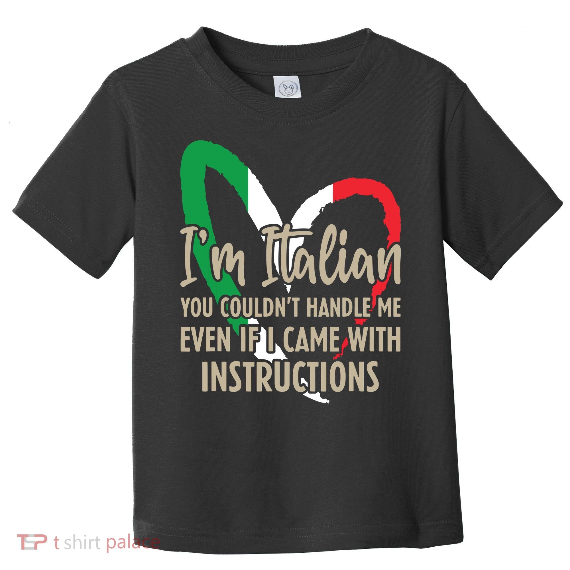 Funny Italian Sayings Im Italian Toddler T-Shirt