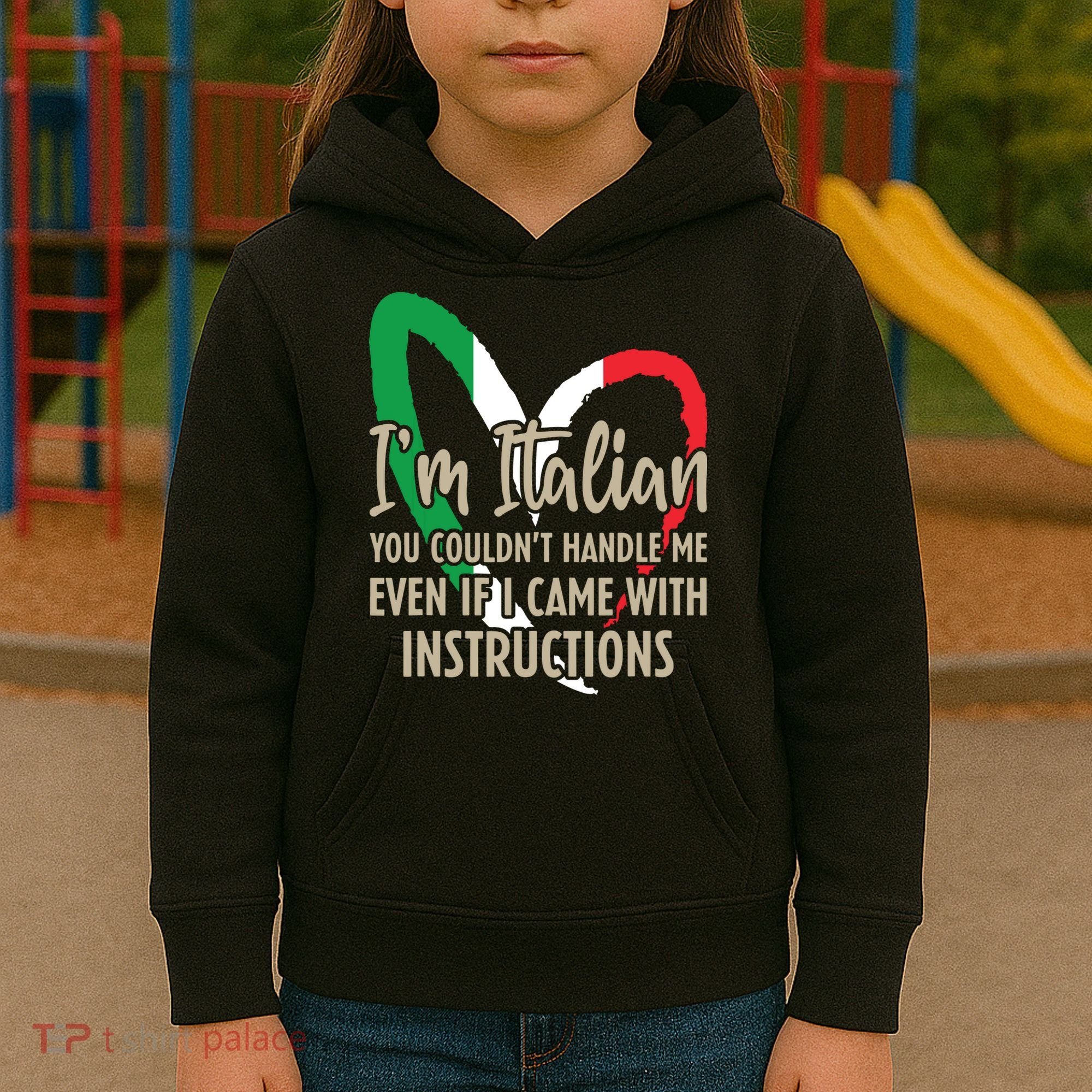Funny Italian Sayings Im Italian Kids Hoodie
