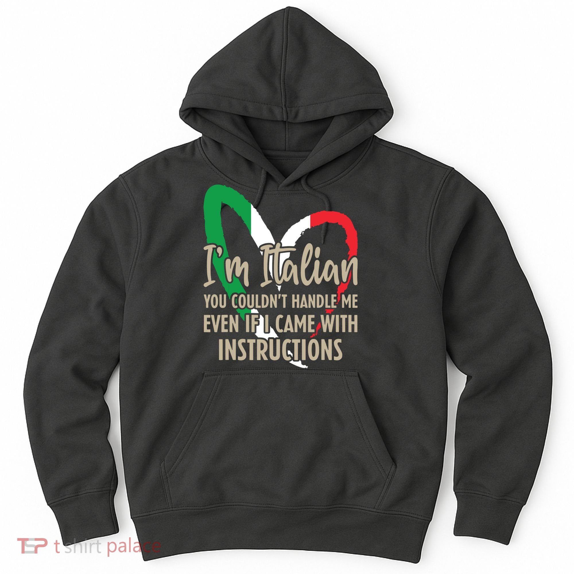 Funny Italian Sayings Im Italian Hoodie