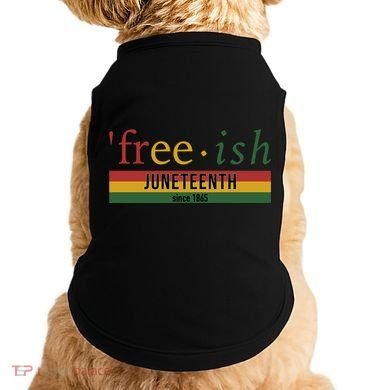 Free Ish Since 1865 With Pan African Flag For Juneteenth Doggie Tank