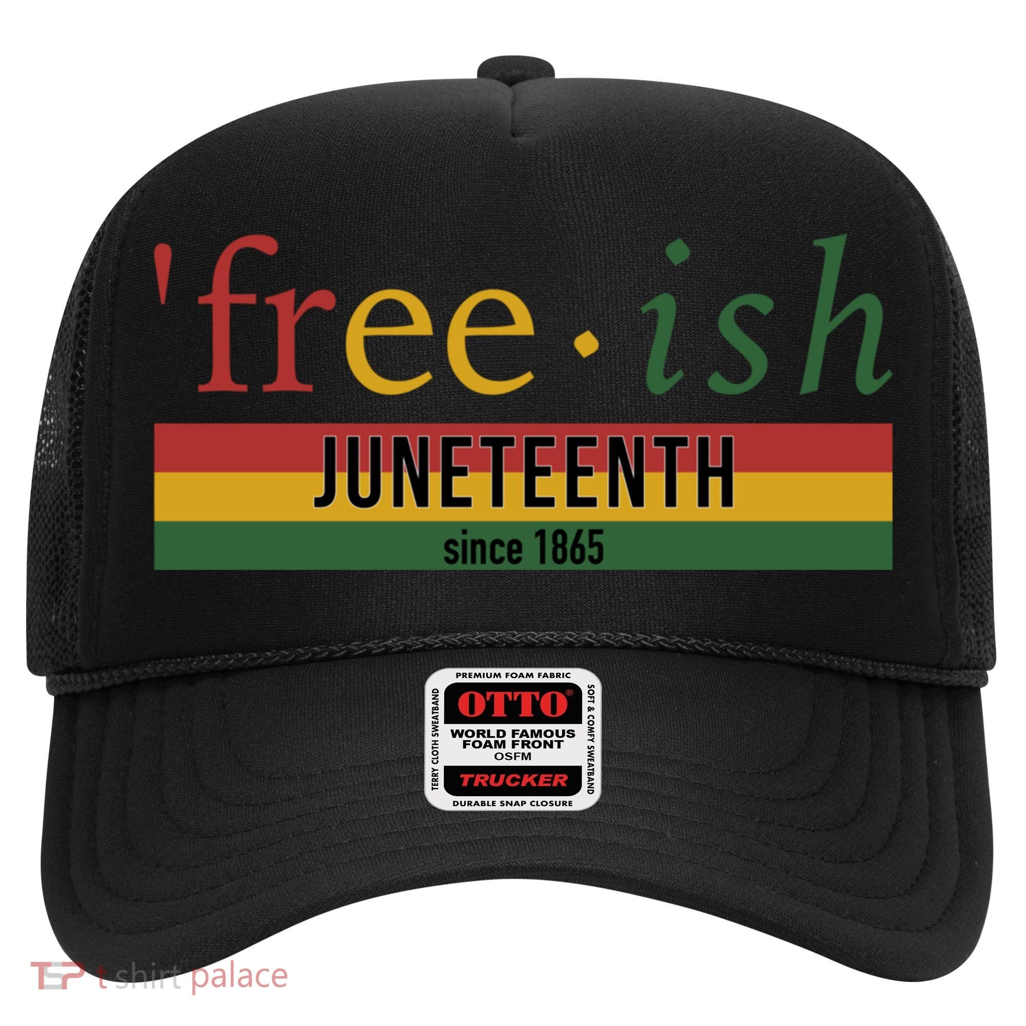 Free Ish Since 1865 With Pan African Flag For Juneteenth Hat