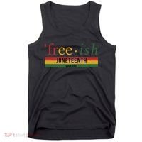 Free Ish Since 1865 With Pan African Flag For Juneteenth Tank Top thumb 0