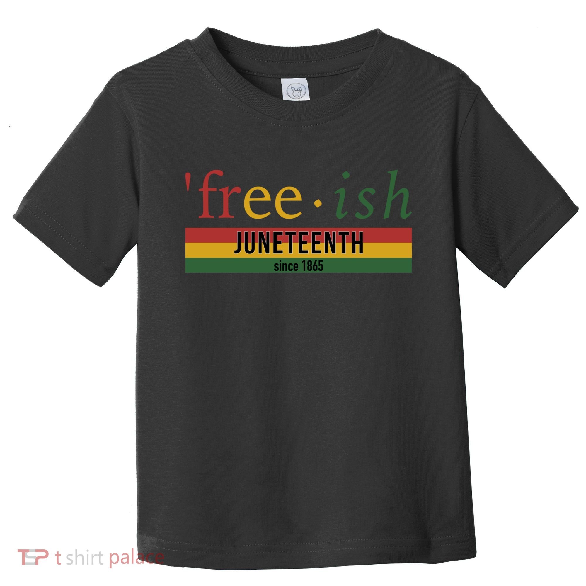Free Ish Since 1865 With Pan African Flag For Juneteenth Toddler T-Shirt