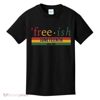 Free Ish Since 1865 With Pan African Flag For Juneteenth Kids T-Shirt