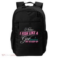 Fish Like A Girl Try To Keep Up Backpack thumb 0
