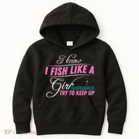 Fish Like A Girl Try To Keep Up Kids Hoodie thumb 0
