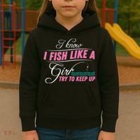Fish Like A Girl Try To Keep Up Kids Hoodie thumb 3