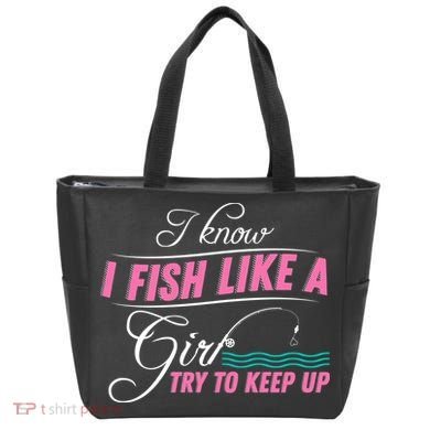 Fish Like A Girl Try To Keep Up Tote Bag