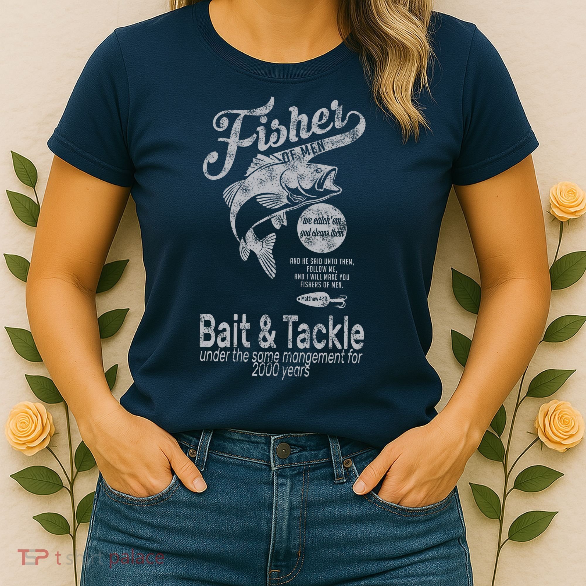 Fisher Of Men Women's T-Shirt