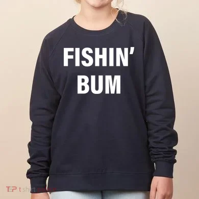 Fishin' Bum Women's Sweatshirt