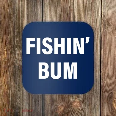 Fishin' Bum Coaster