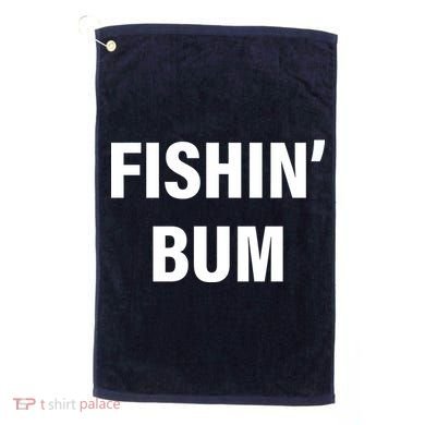Fishin' Bum Golf Towel
