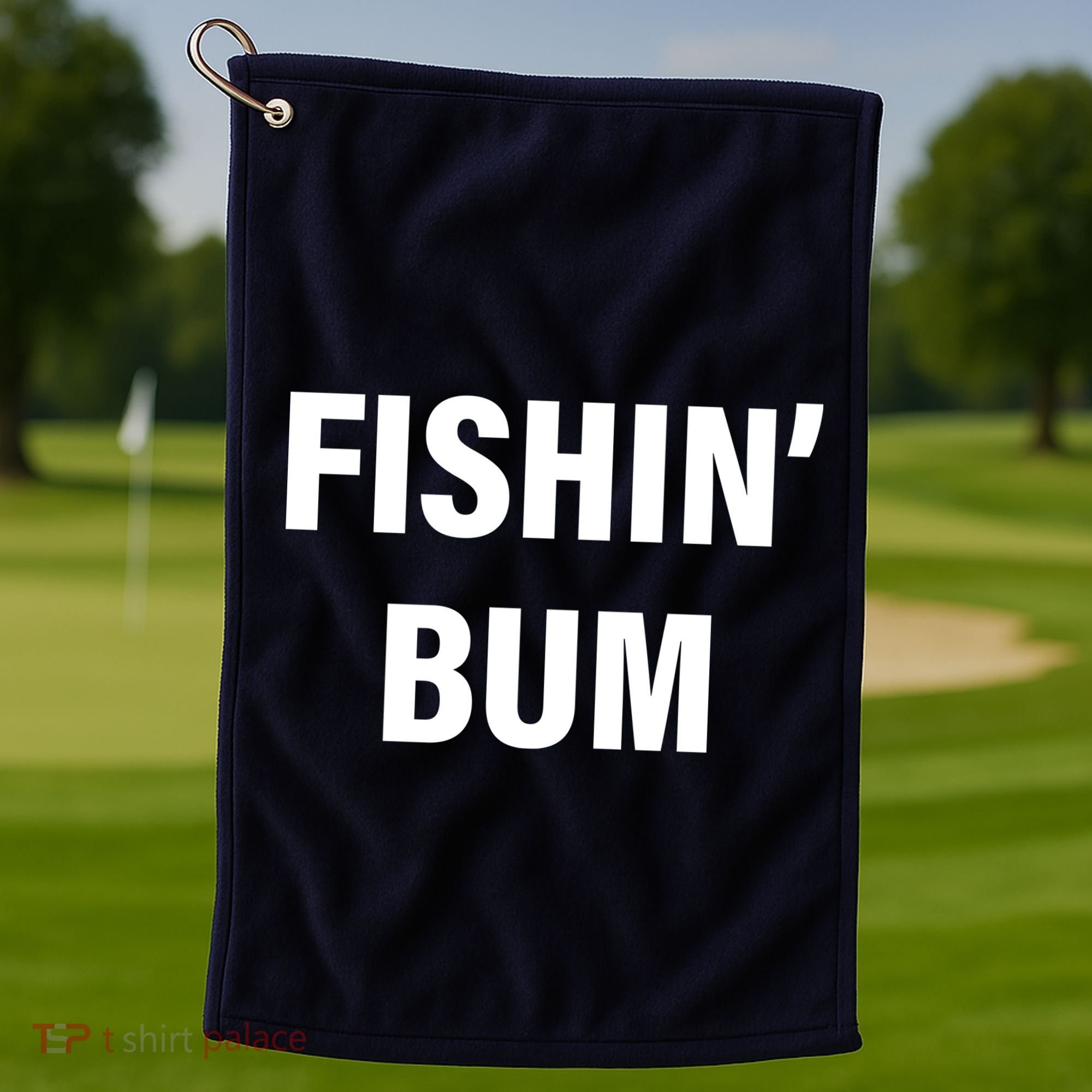 Fishin' Bum Golf Towel