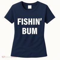 Fishin' Bum Women's T-Shirt thumb 0