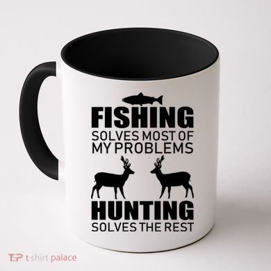Fishing And Hunting Solves My Problems Coffee Mug