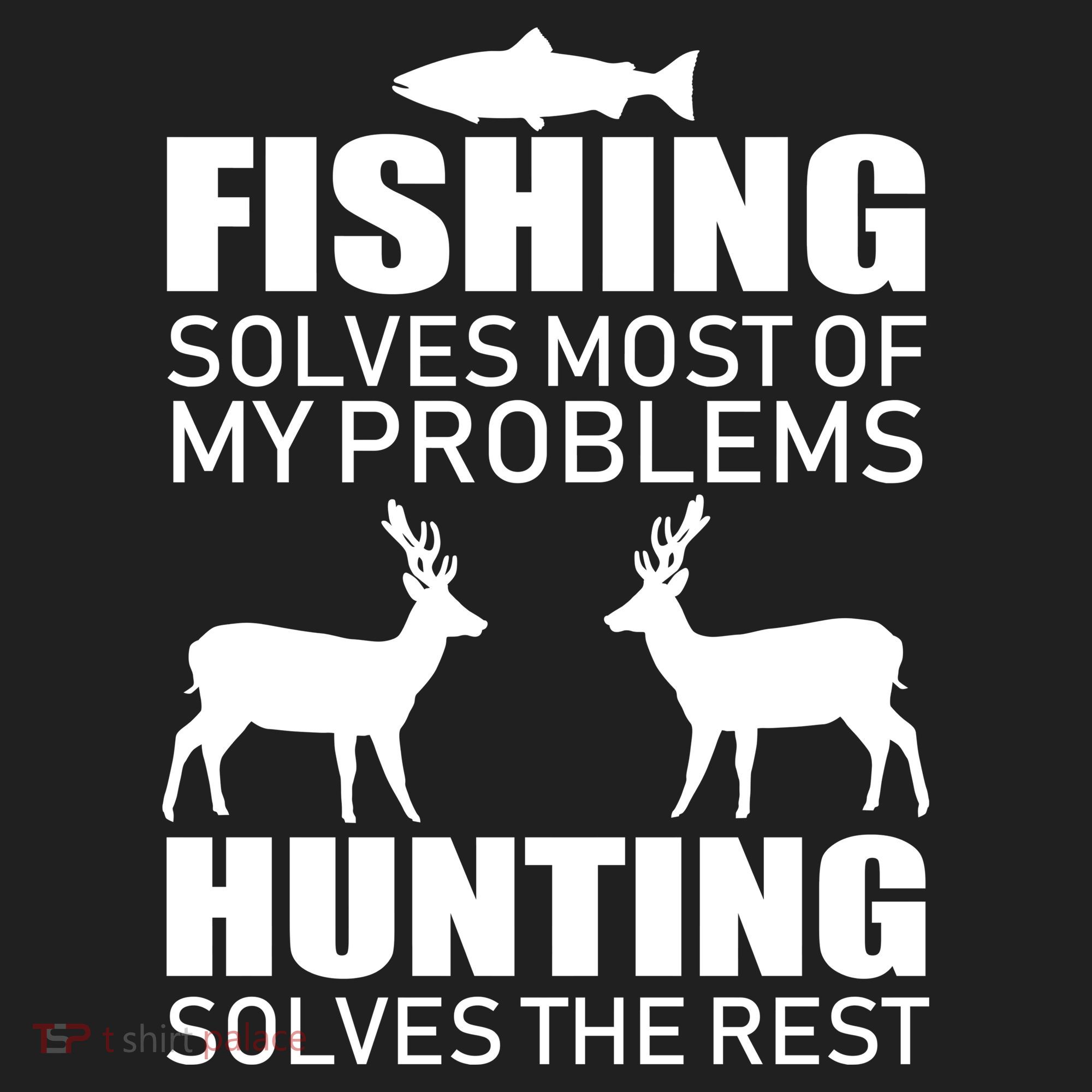 Fishing And Hunting Solves My Problems Hat