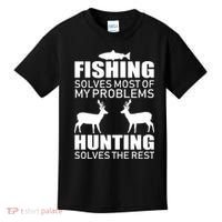 Fishing And Hunting Solves My Problems Kids T-Shirt thumb 0