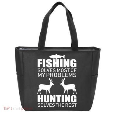 Fishing And Hunting Solves My Problems Tote Bag