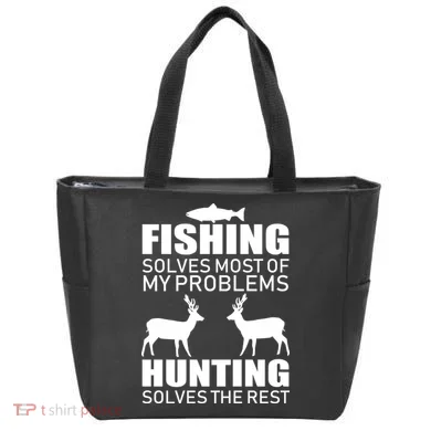 Fishing And Hunting Solves My Problems Tote Bag
