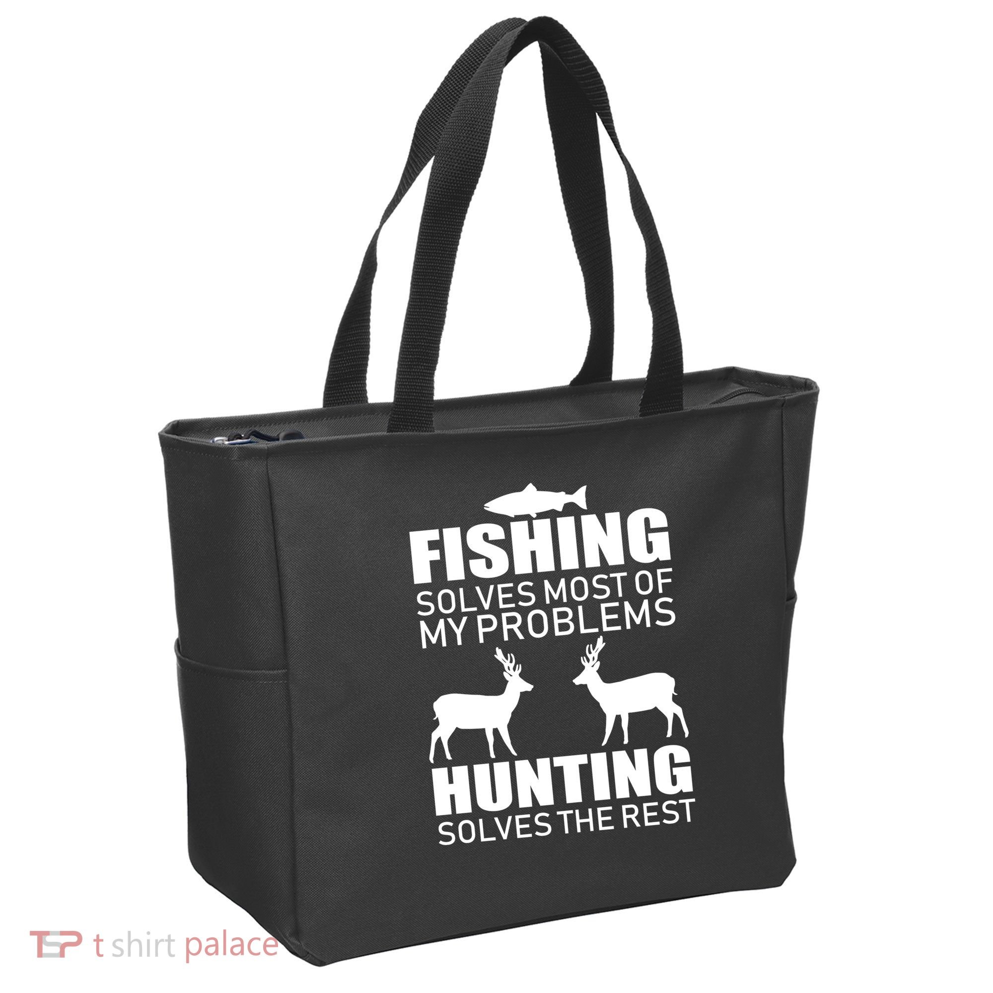 Fishing And Hunting Solves My Problems Tote Bag