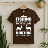 Fishing And Hunting Solves My Problems T-Shirt thumb 2