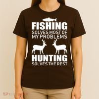 Fishing And Hunting Solves My Problems T-Shirt thumb 4