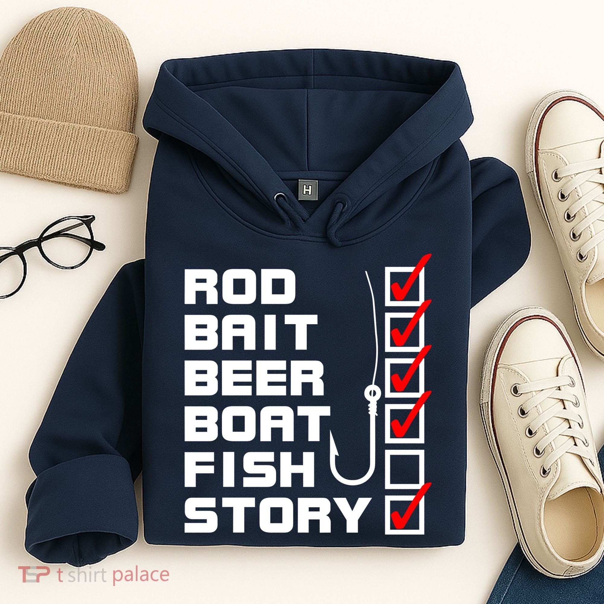 Fishing Check list Everything Checked But Fish Hoodie