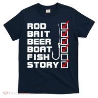 Fishing Check list Everything Checked But Fish T-Shirt thumb 0