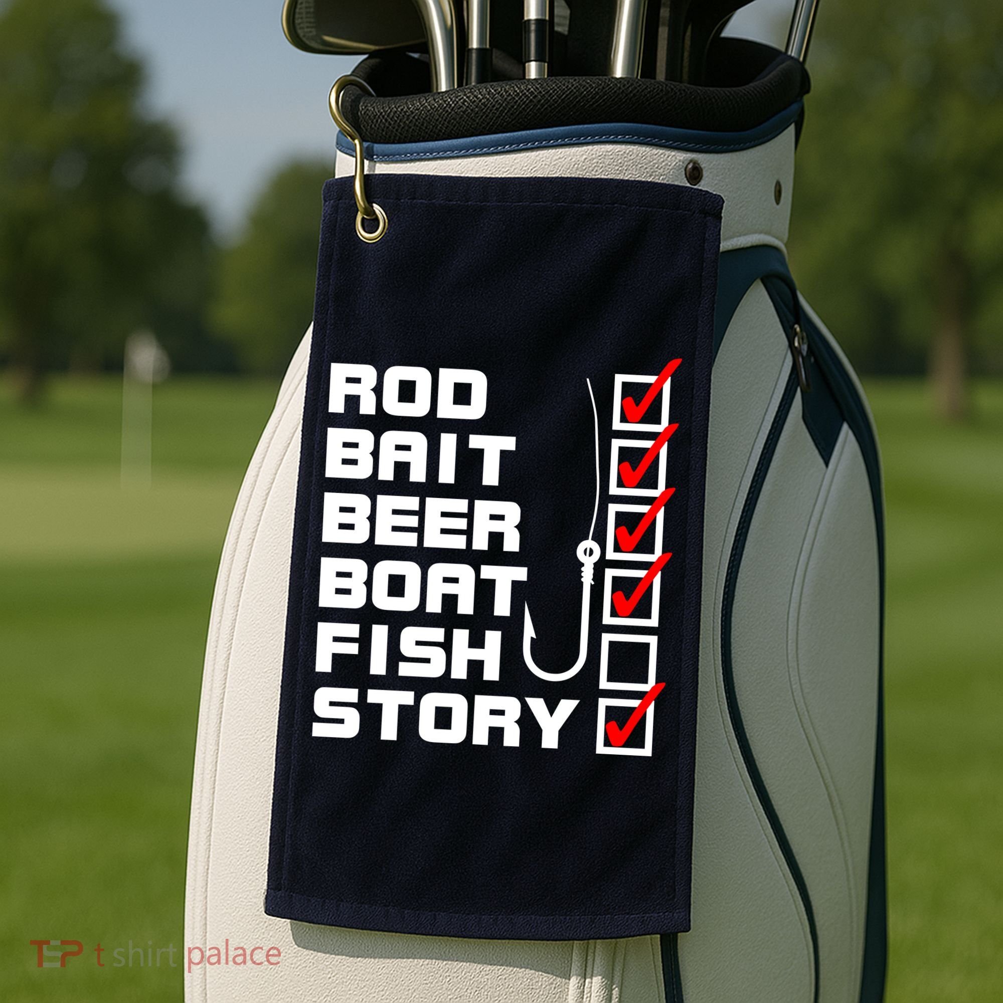 Fishing Check list Everything Checked But Fish Golf Towel