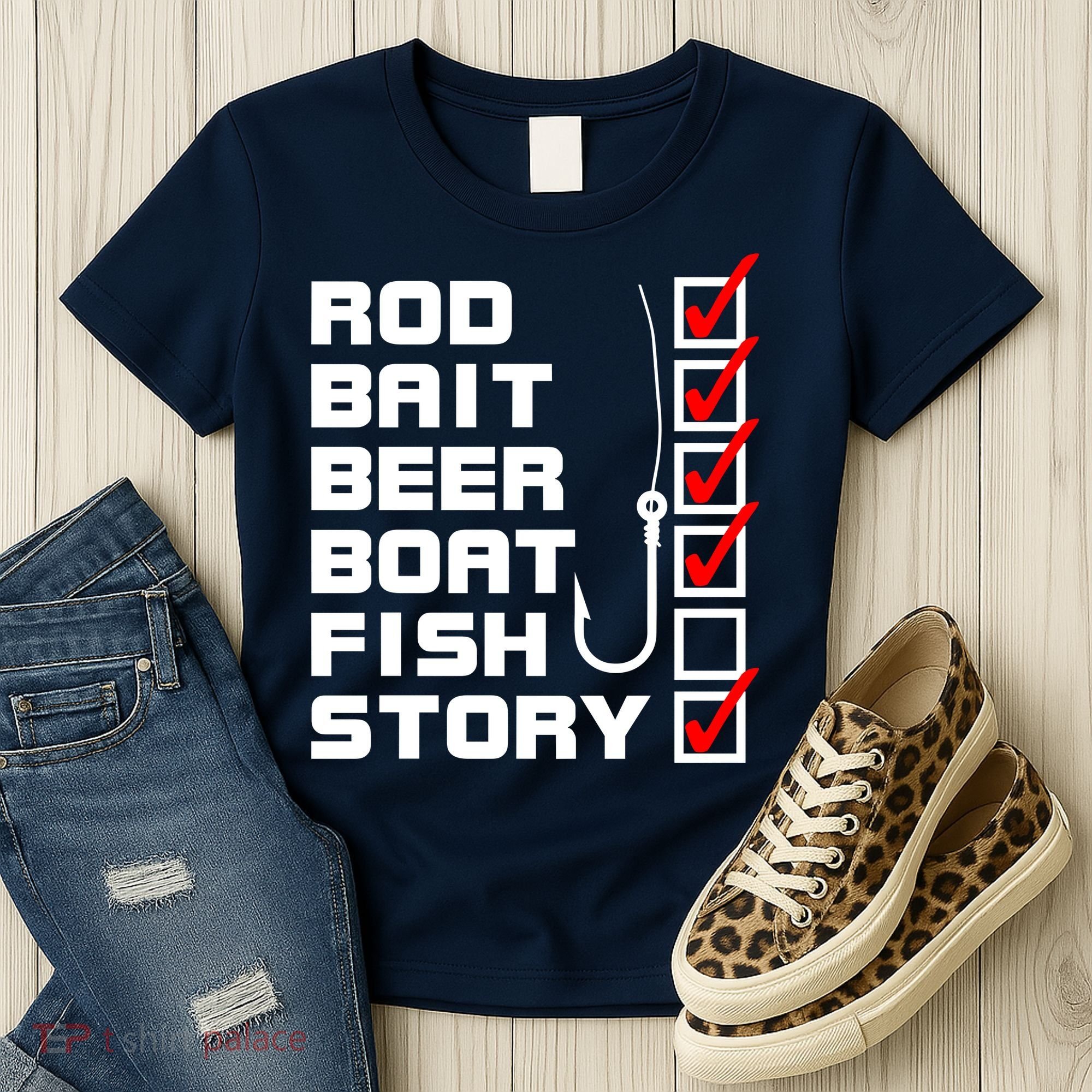 Fishing Check list Everything Checked But Fish Women's T-Shirt