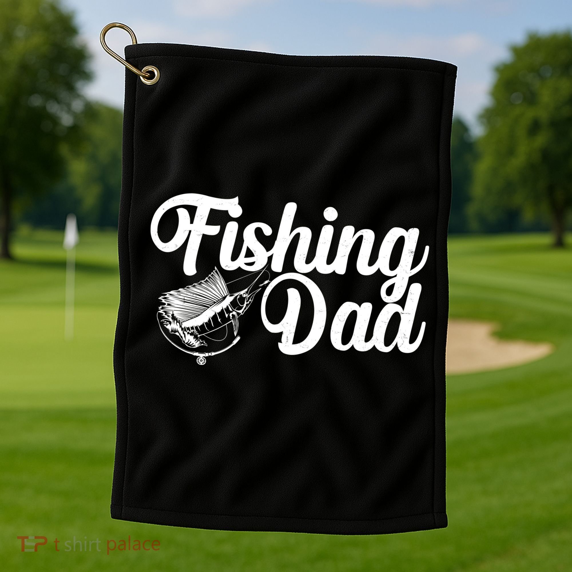 Fishing Dad Father's Day Fishing Fan Golf Towel