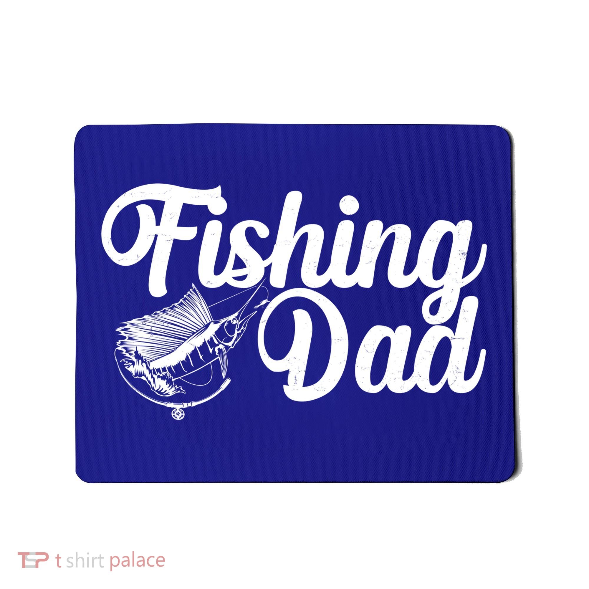 Fishing Dad Father's Day Fishing Fan Mousepad