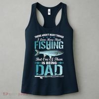 Fishing Dad: There Aren't Many Things I Love More Women's Tank Top thumb 3