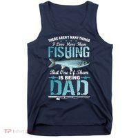 Fishing Dad: There Aren't Many Things I Love More Tank Top thumb 0