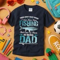 Fishing Dad: There Aren't Many Things I Love More Kids T-Shirt thumb 3