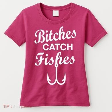 Fishing Girls Funny Women's T-Shirt