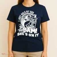 Fishing I Just Hold My Rod And Wiggle My Worm T-Shirt thumb 4
