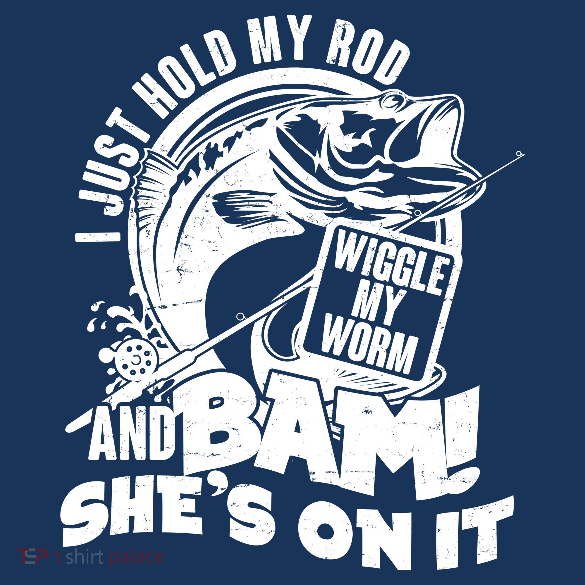 Fishing I Just Hold My Rod And Wiggle My Worm Women's Hoodie