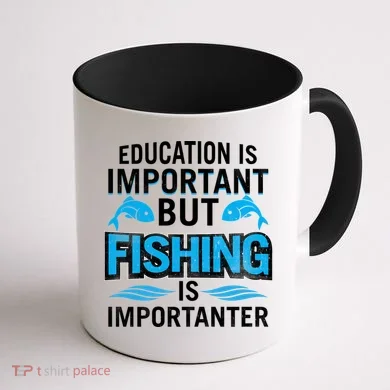 Fishing Is Important Coffee Mug back