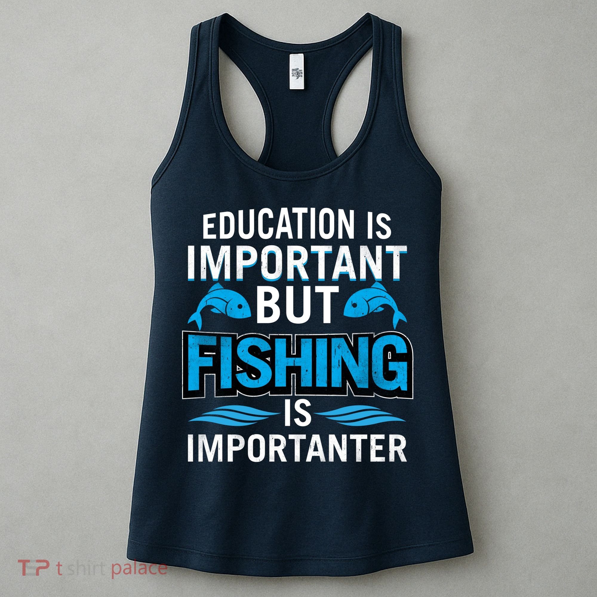 Fishing Is Important Women's Tank Top