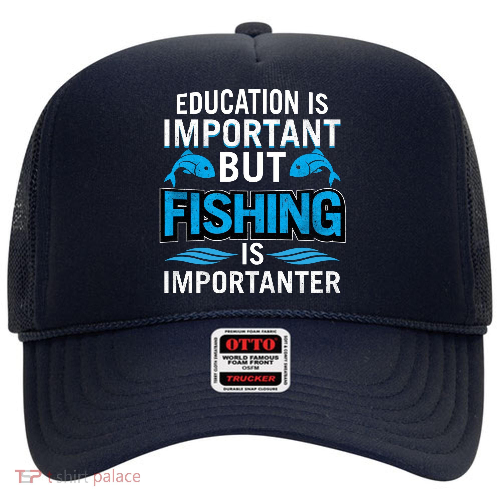 Fishing Is Important Hat