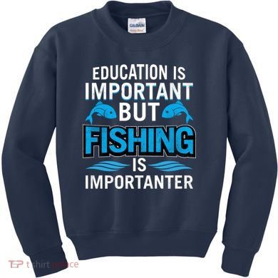 Fishing Is Important Kids Sweatshirt