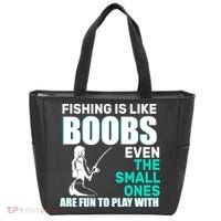 Fishing Is like Boobs Even The Small One Are Fun To Play With Tote Bag thumb 0