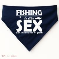 Fishing Is like Sex USA-Made Doggie Bandana thumb 0